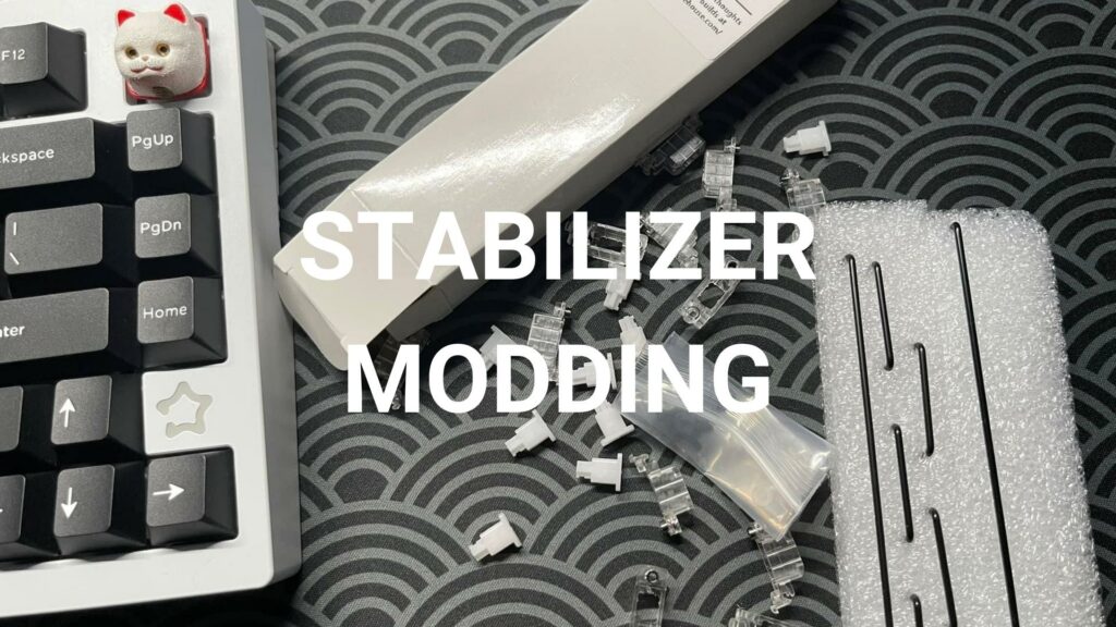 how to mod stabilizers of mechanical keyboards
